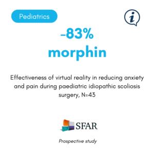 virtual reality in paediatrics. The effectiveness of therapeutic virtual reality in reducing pain and anxiety during idiopathic scoliosis surgery in children