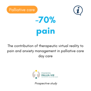 Clinical study carried out in the palliative care department. The contribution of virtual reality to pain and anxiety management in day care.